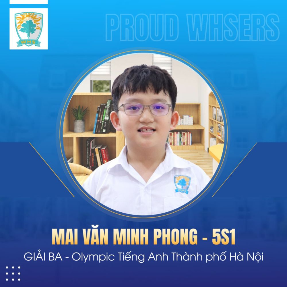 Tự hào WHSer – Tỏa sáng tại Olympic Tiếng Anh cấp Thành phố