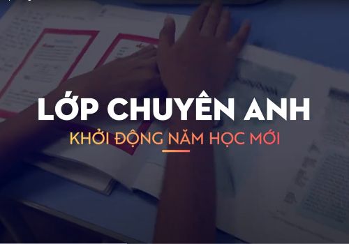 Học sinh chuyên Anh học tiếng Anh như thế nào?