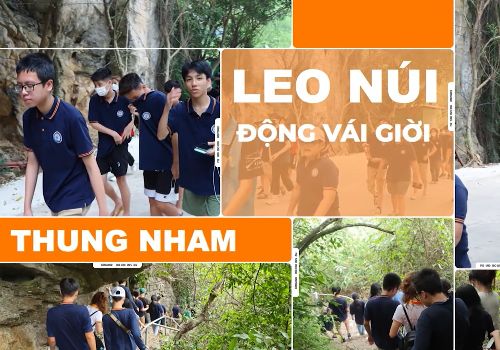 Buổi dã ngoại 2 ngày 1 đêm đáng nhớ của học sinh khối THCS – THPT