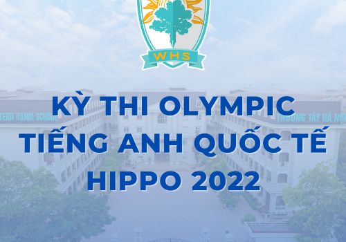 Huy chương lấp lánh dành cho các “chiến binh WHS” tại kỳ thi Olympic tiếng Anh Quốc tế Hippo 2022