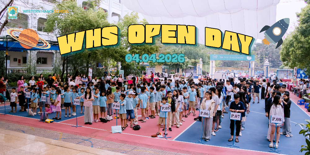 WHS Open Day 4.4: Nơi con tự tin khơi mở tiềm năng